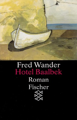 Fred Wander, Hotel Baalbek