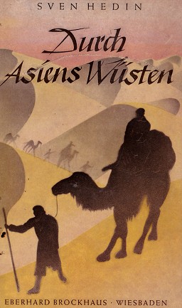 Sven Hedin, Durch Asiens Wüsten