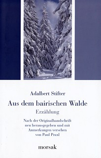 Adalbert Stifter, Aus dem bairischen Walde