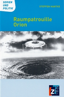 Steffen Hantke, Raumpatrouille Orion